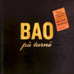 BAO på turné