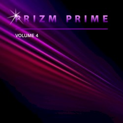 Prizm Prime, Vol. 4