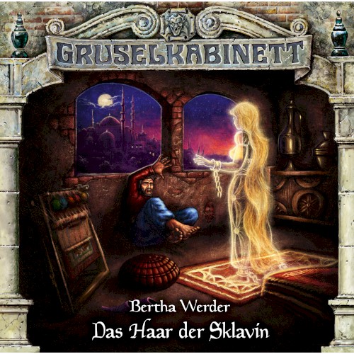 Gruselkabinett 184: Das Haar der Sklavin