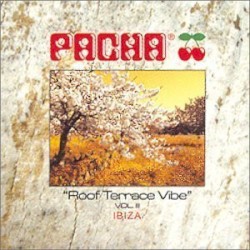 Pacha Ibiza: Roof Terrace Vibes 3