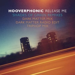 Release Me (Shades of Green Remixes)