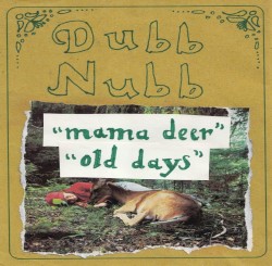 Mama Deer / Old Days