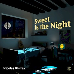 Sweet Is the Night