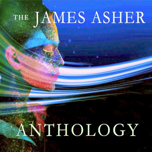 The James Asher Anthology