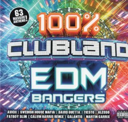 100% Clubland EDM Bangers