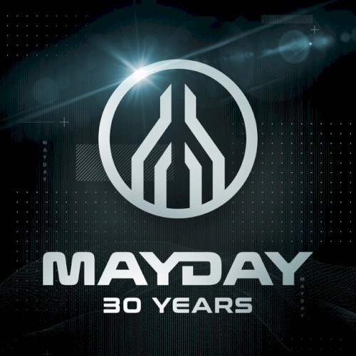 Mayday: 30 Years