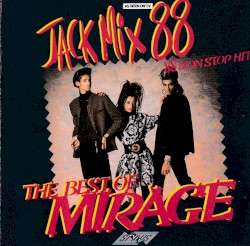Jack Mix 88: The Best of Mirage