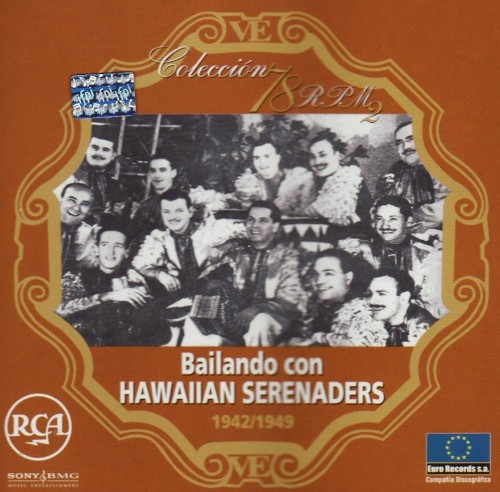 Colección 78 RPM 2: Bailando con Hawaiian serenaders: 1942/1949