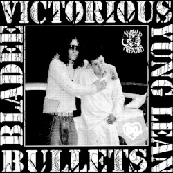 Victorious//Bullets