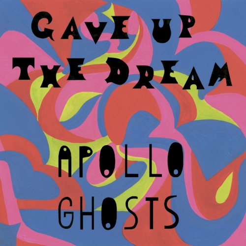 Gave Up The Dream