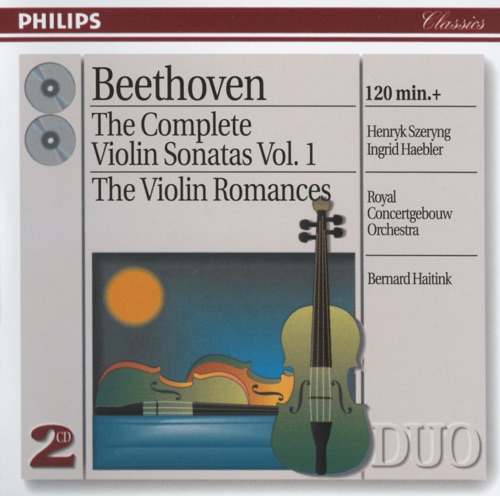 The Complete Violin Sonatas, Vol. 1 / The Violin Romances