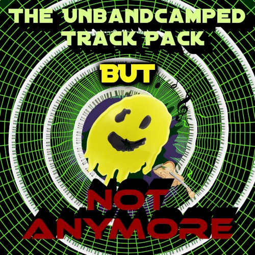 The Unbandcamped Track Pack But Not Anymore