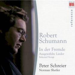 In der Fremde. Ausgewählte Lieder