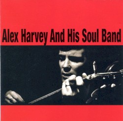 Alex Harvey & His Soul Band