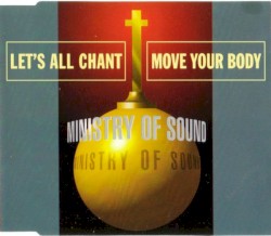 Let's All Chant (Move Your Body)