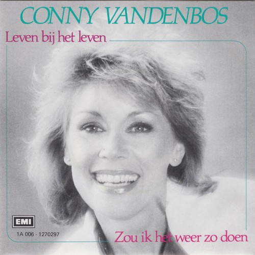 Leven bij het leven / Zou ik het weer zo doen