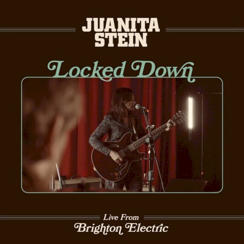 Locked Down - Live From Brighton Electric