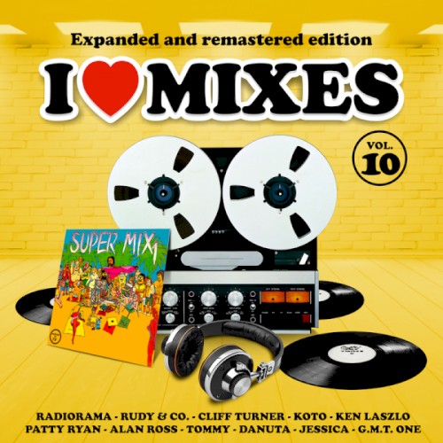 I Love Mixes Vol. 10 "Super Mix 1"