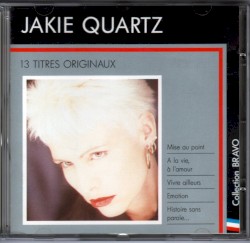 Bravo à Jakie Quartz