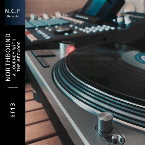 NORTHBOUND-A JOURNEY WITH THE MPC4000