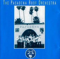 Pasadena: 25th Anniversary Album