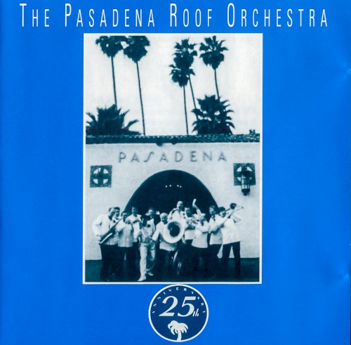 Pasadena: 25th Anniversary Album