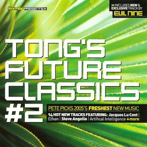 Mixmag Presents: Tong’s Future Classics #2