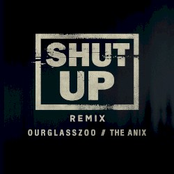 Shut Up (remix)