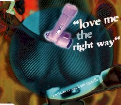 Love Me the Right Way