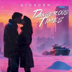 Dangerous Times