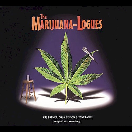 The Marijuana-Logues