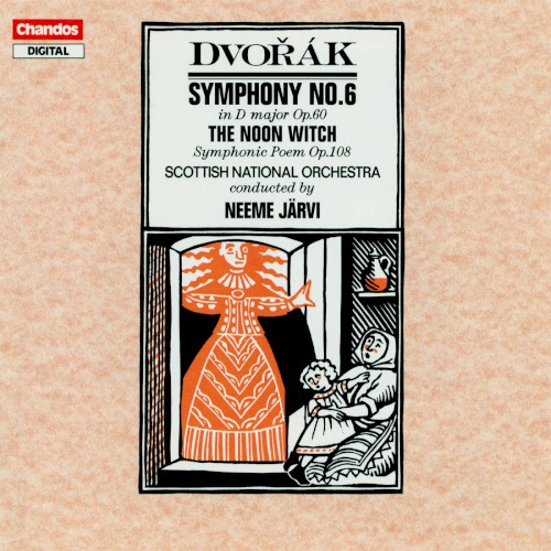 Symphony no. 6 in D major, op. 60 / The Noon Witch, Symphonic Poem, op. 108