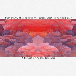A Harvest of My Own Ignorance