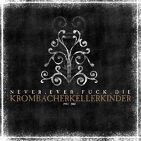 Never.Ever.Fuck.Die