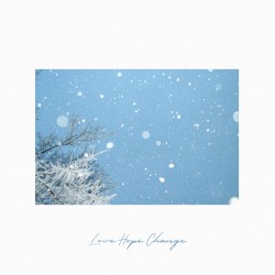Love Hope Change