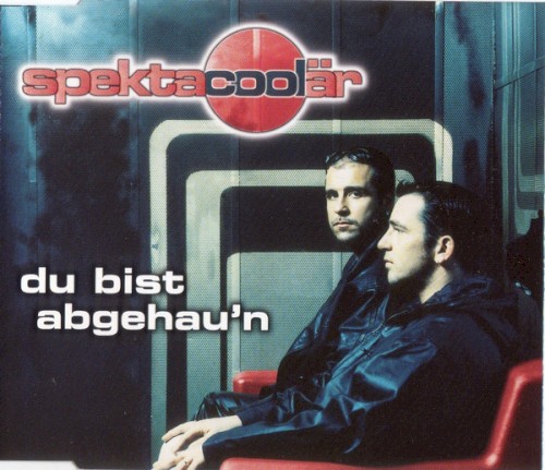 Du bist abgehau’n