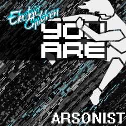 Arsonist