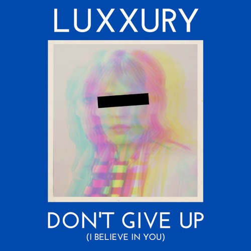 Don't Give Up (I Believe In You)