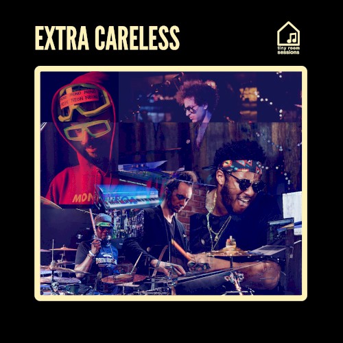 Extra Careless