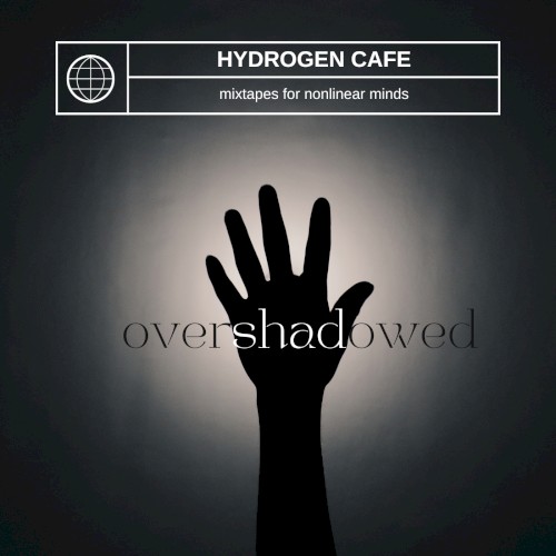 The Hydrogen Cafe: Overshadowed