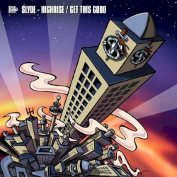 Highrise / Get This Good