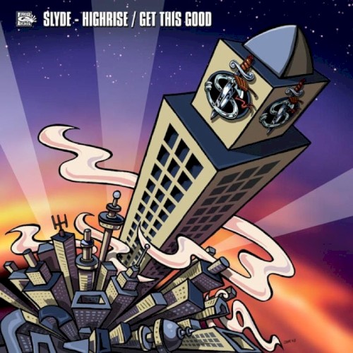 Highrise / Get This Good
