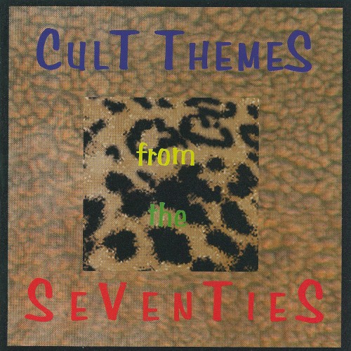 Cult Themes From the Seventies