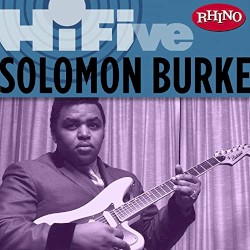Rhino Hi-Five: Solomon Burke