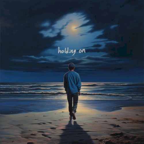 Holding On