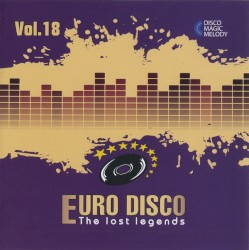 Euro Disco: The Lost Legends, Vol. 18