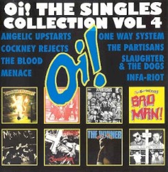 Oi! The Singles Collection, Volume 4