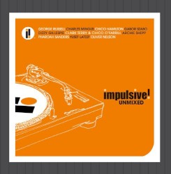 Impulsive! Unmixed