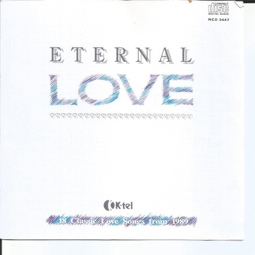 Eternal Love: 18 Classic Love Songs From 1989