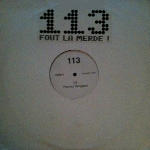113 fout la merde !